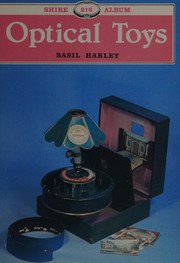 Optyical Toys by Basil Harley