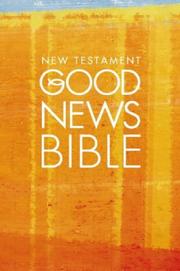 Good News Bible. New Testament