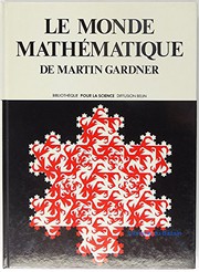 Cover of: Le monde mathématique de Martin Gardner