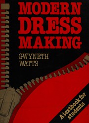 Cover of: Modern dress making: a textbook for students