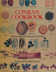 Cover of: Conran cookbook: the purchase and preparation of food