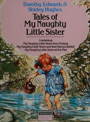Cover of: Tales of my naughty little sister