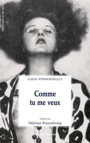 Cover of: COMME TU ME VEUX by Luigi Pirandello