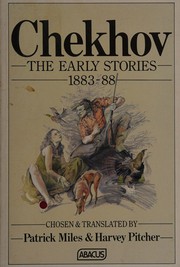 Cover of: Chekhov, the early stories, 1883-1888