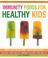 Cover of: Immunity Foods for Healthy Kids