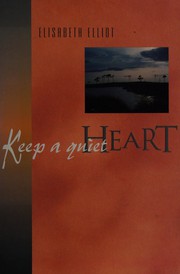 Cover of: Keep a quiet heart