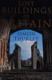 Cover of: Lost buildings of Britain