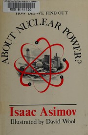 Cover of: How did we find out about nuclear power?