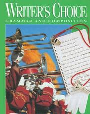 Cover of: Writers Choice Grammar and Composition by Mark Lester, William Strong