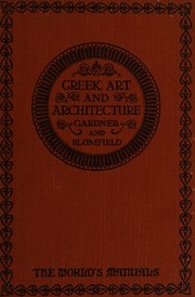 Cover of: Greek art and architecture: their legacy to us