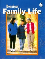 Cover of: Family Life: Level 6 (Benziger Family Life Program)