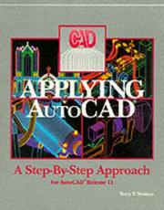 Applying AutoCAD by Terry T. Wohlers