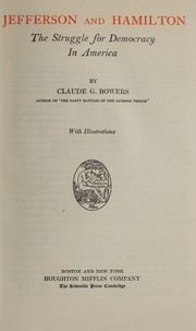 Cover of: Jefferson and Hamilton by Claude Gernade Bowers