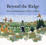 Beyond the ridge by Paul Goble