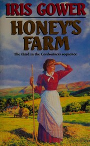 Honey's Farm by Iris Gower, Gower