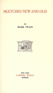 Cover of: Sketches new and old by Mark Twain