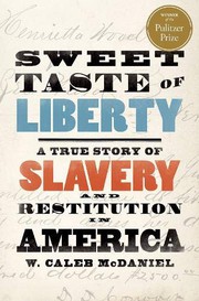 Sweet Taste of Liberty by W. Caleb McDaniel