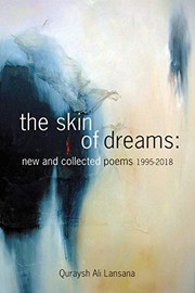 Cover of: The Skin of Dreams: New and Collected Poems 1995-2018