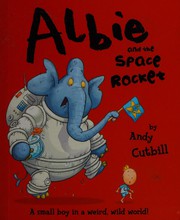 Cover of: Albie: and the (super-duper, intergalactic) space rocket