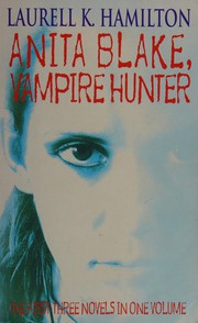 Cover of: Anita Blake, vampire hunter by Laurell K. Hamilton