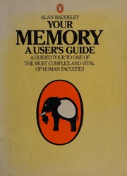 Cover of: Your memory: a user's guide