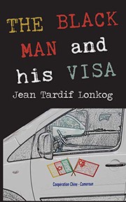 Cover of: The Black Man and His Visa