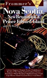 Cover of: Frommer's Nova Scotia, New Brunswick & Prince Edward Island (2nd Ed)