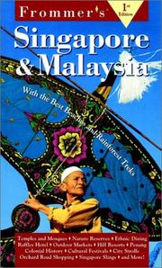 Cover of: Frommer's Singapore & Malaysia (1st Ed)