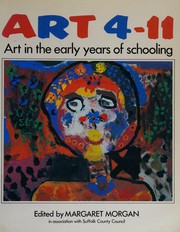 Cover of: Art 4-11: art in the early years of schooling