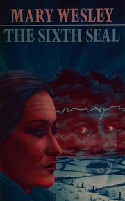 Cover of: The sixth seal by Mary Wesley