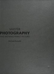 Cover of: Master photography by Michael Busselle