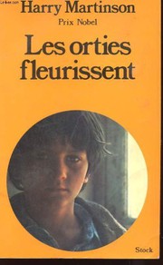Cover of: Les orties fleurissent by Harry Martinson