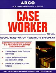 Cover of: Case worker: social investigator, eligibility specialist
