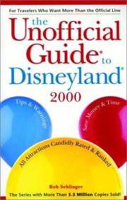 Cover of: Unofficial Guide to Disneyland 2000 by Bob Sehlinger