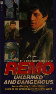 Cover of: Remo unarmed and dangerous