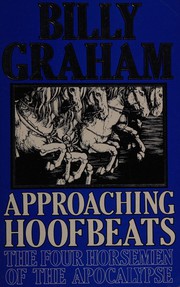 Cover of: Approaching hoofbeats by Billy Graham