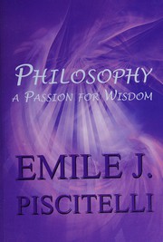 Cover of: Philosophy: a passion for wisdom
