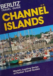 Cover of: Berlitz Travel Guide to the Channel Islands (Berlitz Pocket Travel Guides)