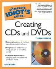 Cover of: The Complete Idiot's Guide to Creating CDs and DVDs