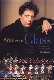 Writings on Glass : essays, interviews, criticism