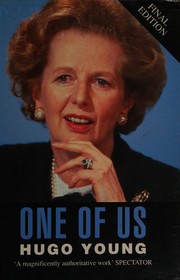 Cover of: One of us: a biography of Margaret Thatcher