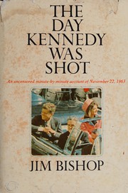 Cover of: The day Kennedy was shot by Jim Bishop