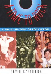 Cover of: A time to rock by David P. Szatmary