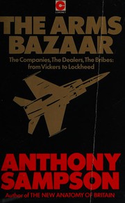 Cover of: The Arms Bazaar (Coronet Books) by Anthony Terrell Seward Sampson