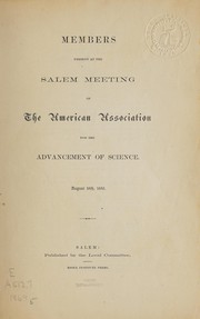 Members present at the Salem meeting of the American Association for the Advancement of Science, August 18th, 1869 by American Association for the Advancement of Science