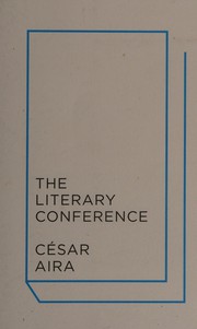 The literary conference by César Aira
