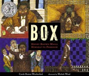 Cover of: BOX: Henry Brown Mails Himself to Freedom