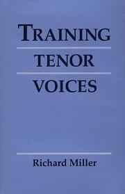 Training tenor voices by Richard Miller (singer)