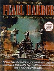 Cover of: The Way It Was: Pearl Harbor, the Original Photographs (World War II Commemorative Series)