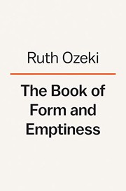 The Book of Form and Emptiness by Ruth Ozeki, Ruth Ozeki